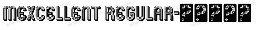 Mexcellent Regular字体转换